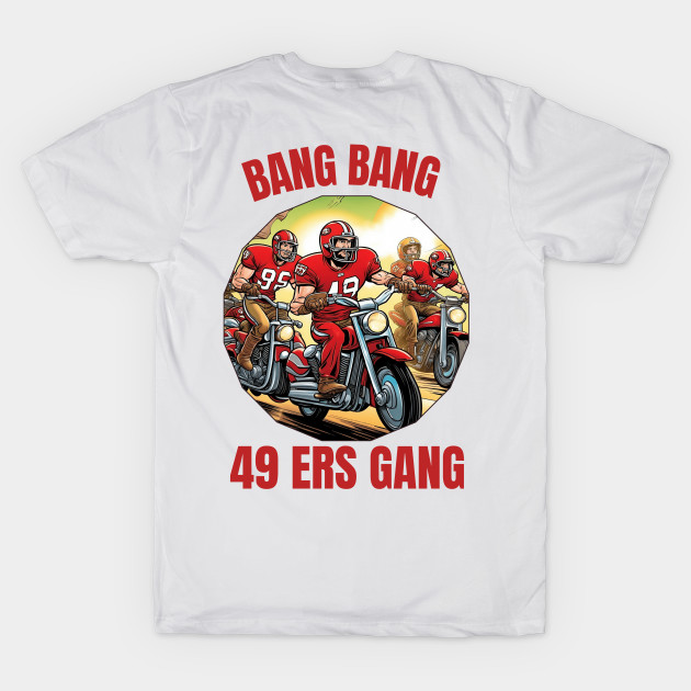 Bang Bang 49 ers Gang vector illustration fan art by Nasromaystro